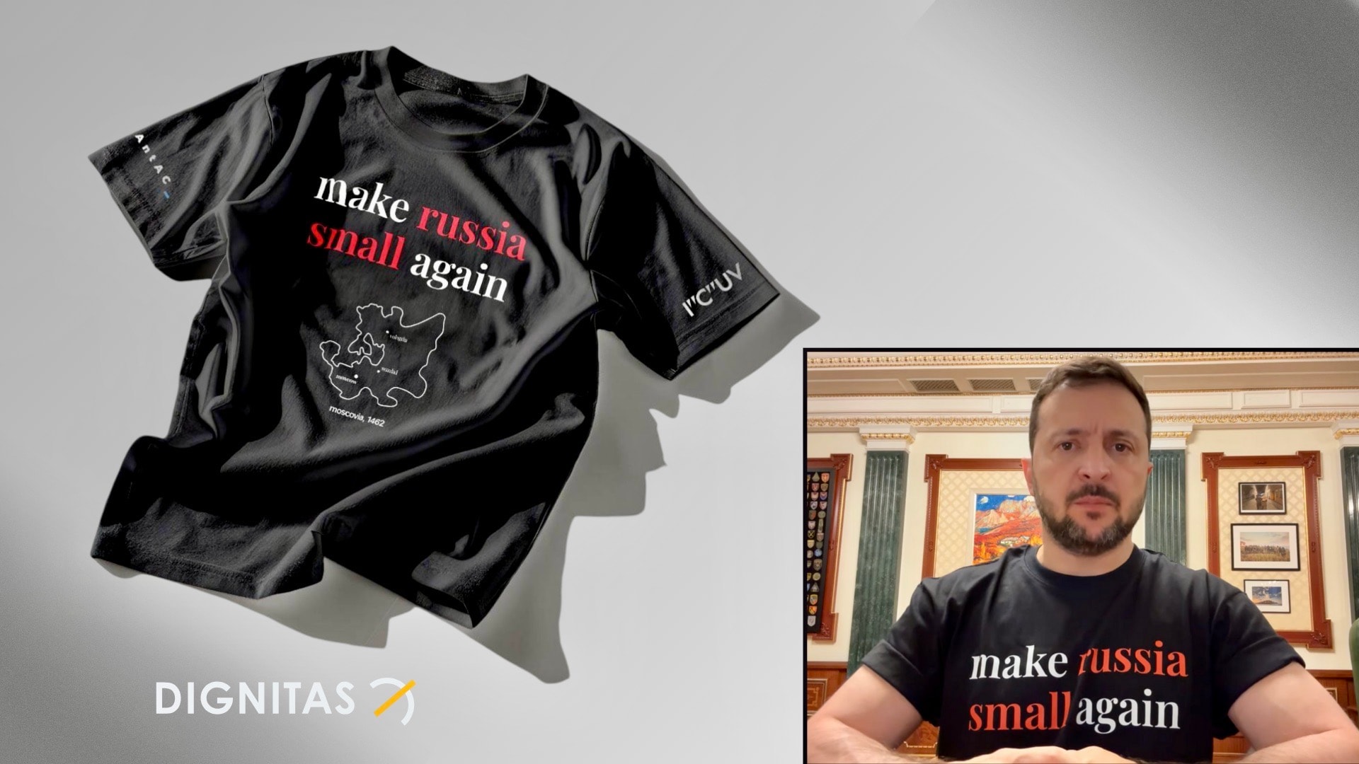 The Make Russia Small Again t-shirt, and President Zelenskyy wearing it